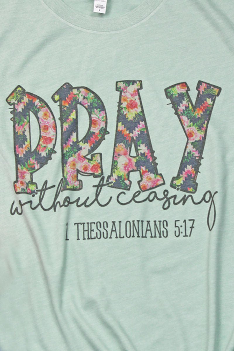 Stylish Floral Pray Without Ceasing Tri - Blend Short - Sleeve Graphic T - Shirt for Both Men and Women