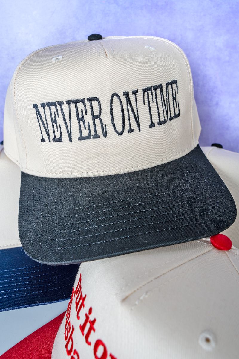 Fashionable Embroidered Five-Panel Twill Snapback Cap That's Always Fashionably 'Never On Time'