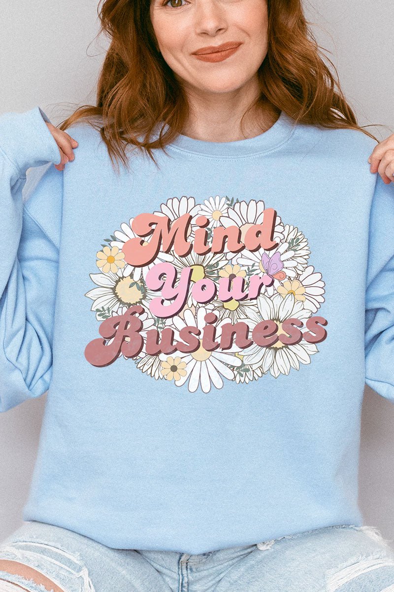 Casual Heavy - weight Unisex Crew Sweatshirt with 'Mind Your Business Daisies' Design