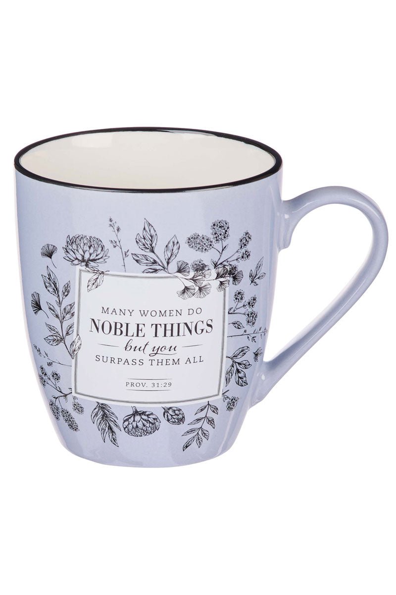 Inspirational Ceramic Mug for Women with Noble Things Quote