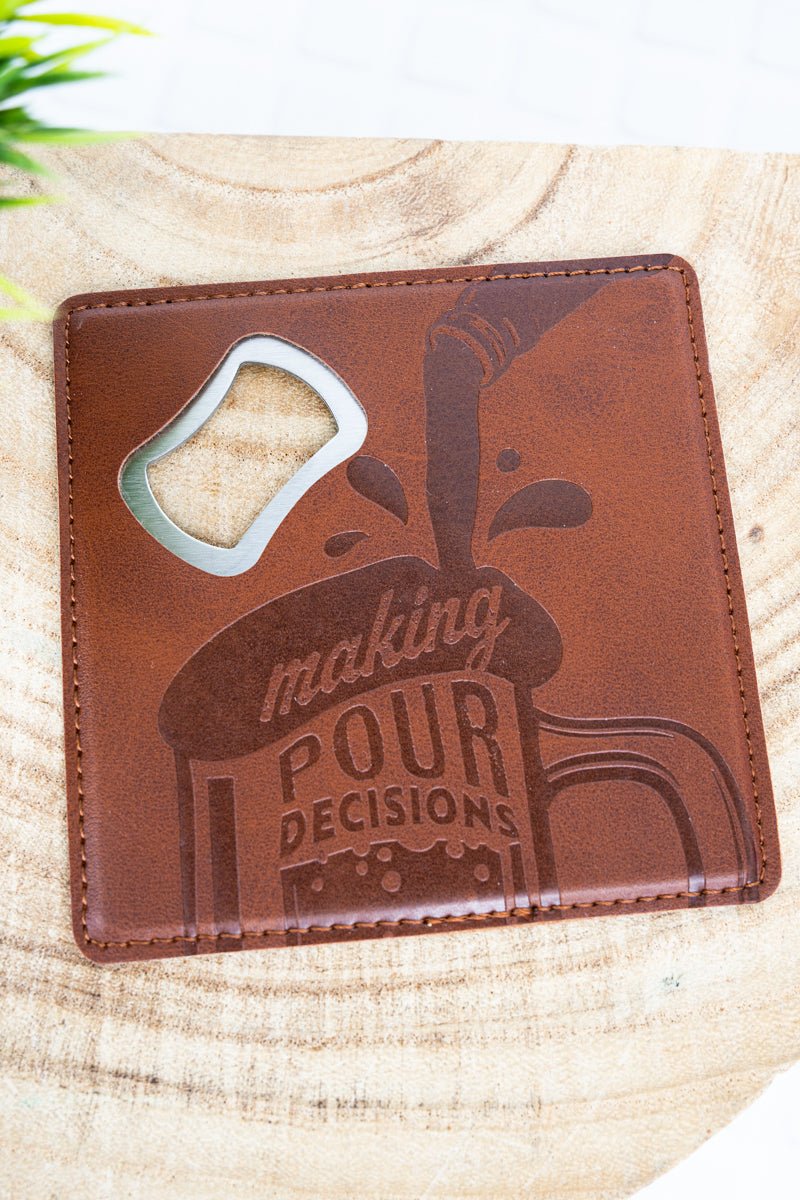 Bottle Opener Coasters for Making Wise Pour Decisions - Brodeo Drive Collection