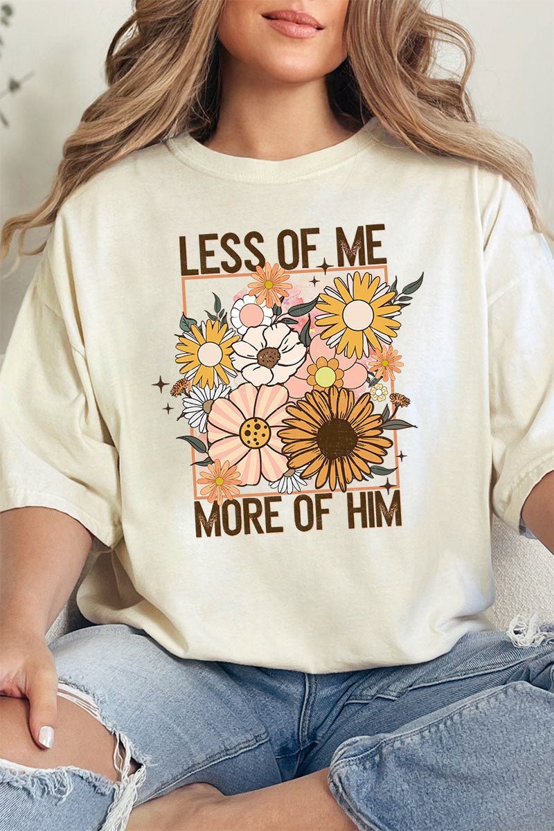 Comfort Colors Adult Ring-Spun Cotton Graphic T-Shirt - Less Of Me More Of Him Design