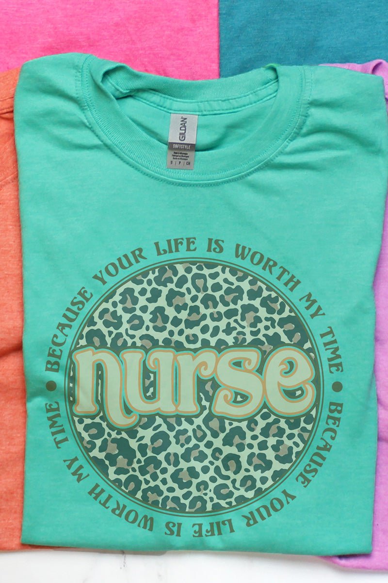 Softstyle Nurse Appreciation Adult T-Shirt - Your Life Is Worth My Time